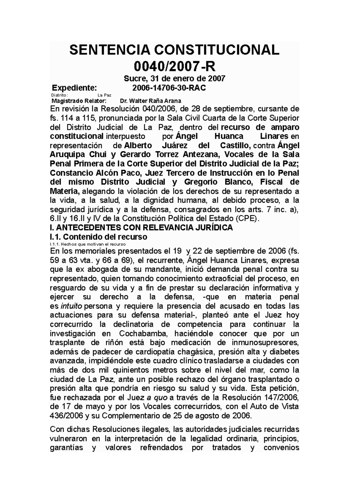 Sentencia Constitucional 0040 - SENTENCIA CONSTITUCIONAL 0040/2007-R