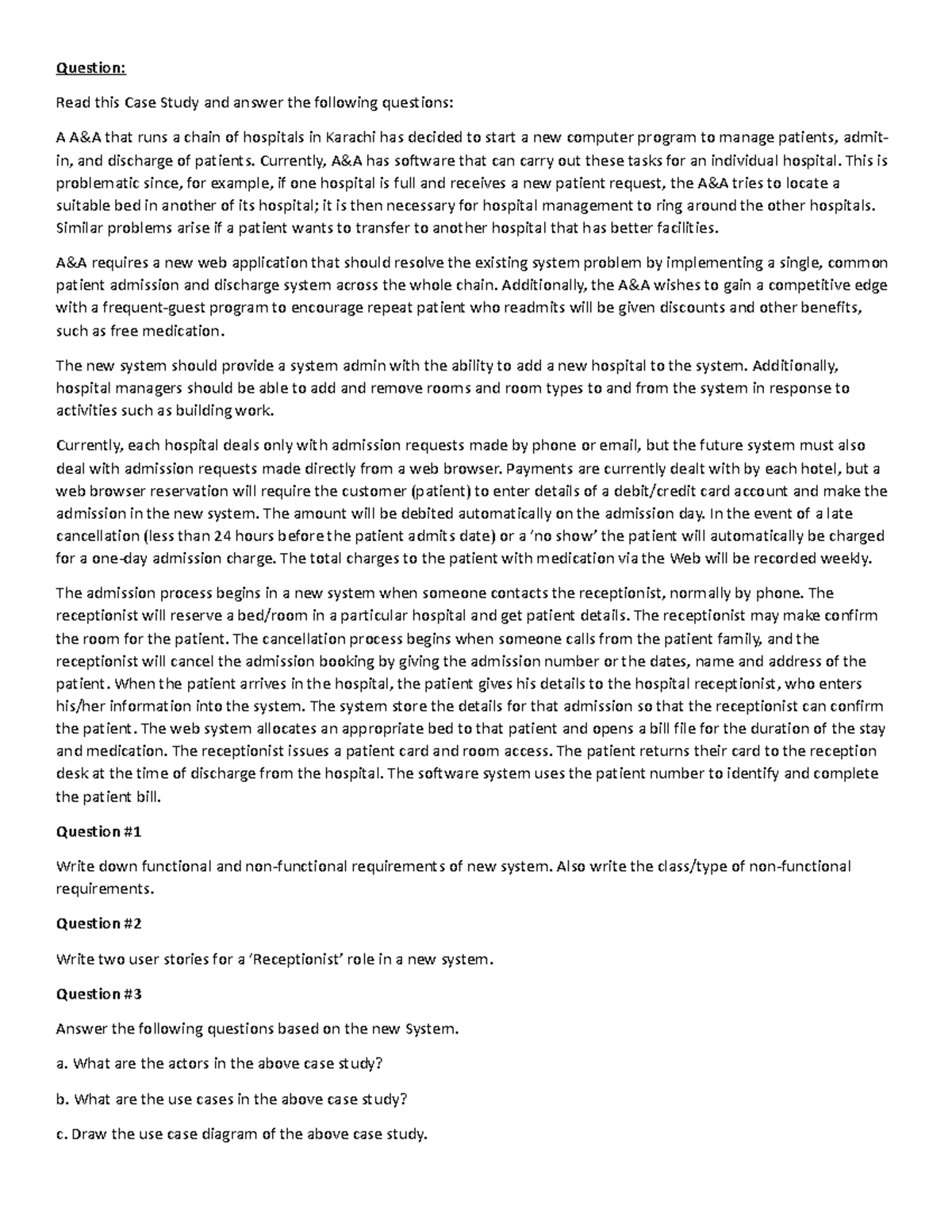 Casestudy 1 - Case study - Question: Read this Case Study and answer ...