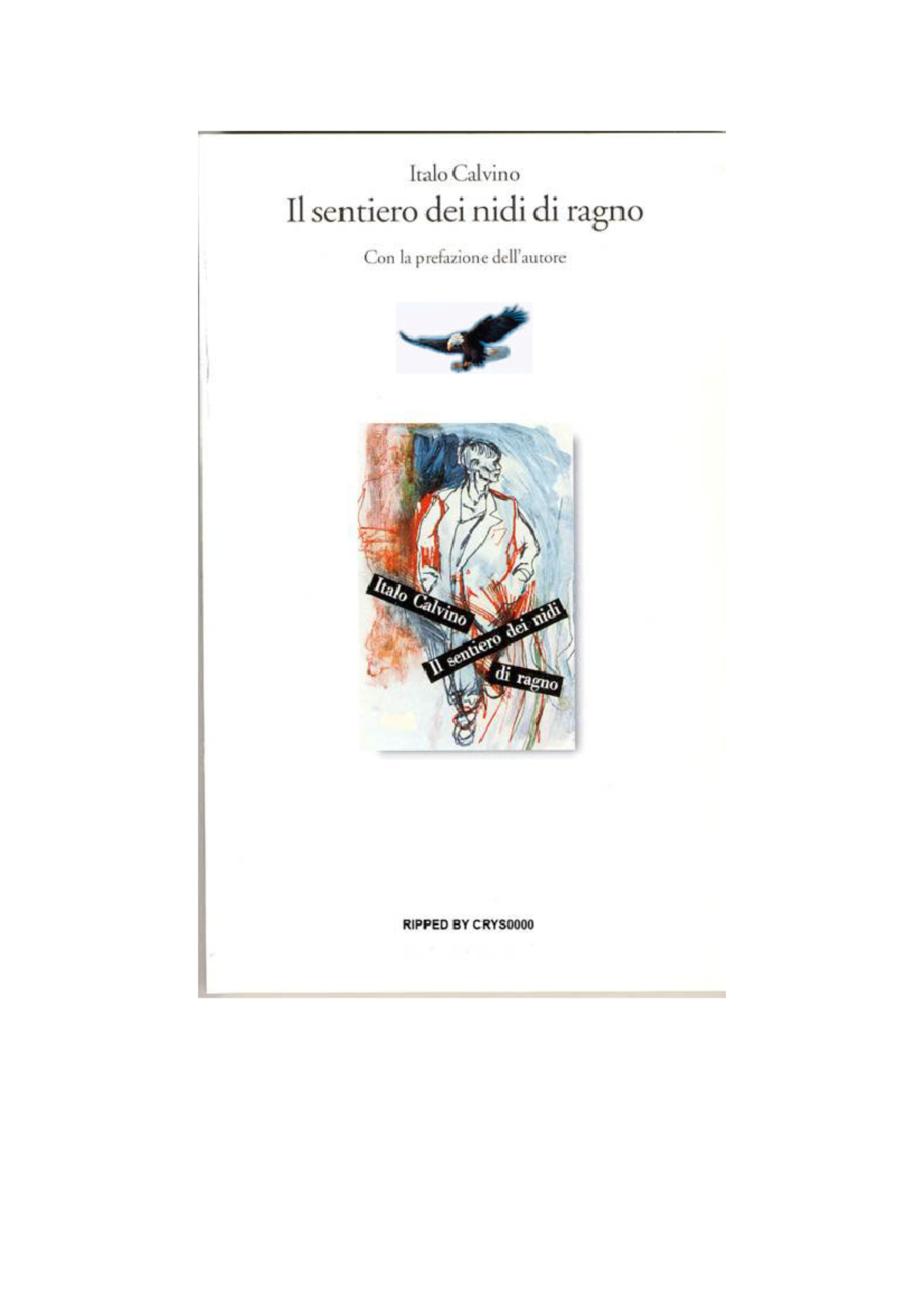 Il Sentiero dei Nidi di Ragno Italo Calvino Il sentiero dei nidi di ragno Con la prefazione