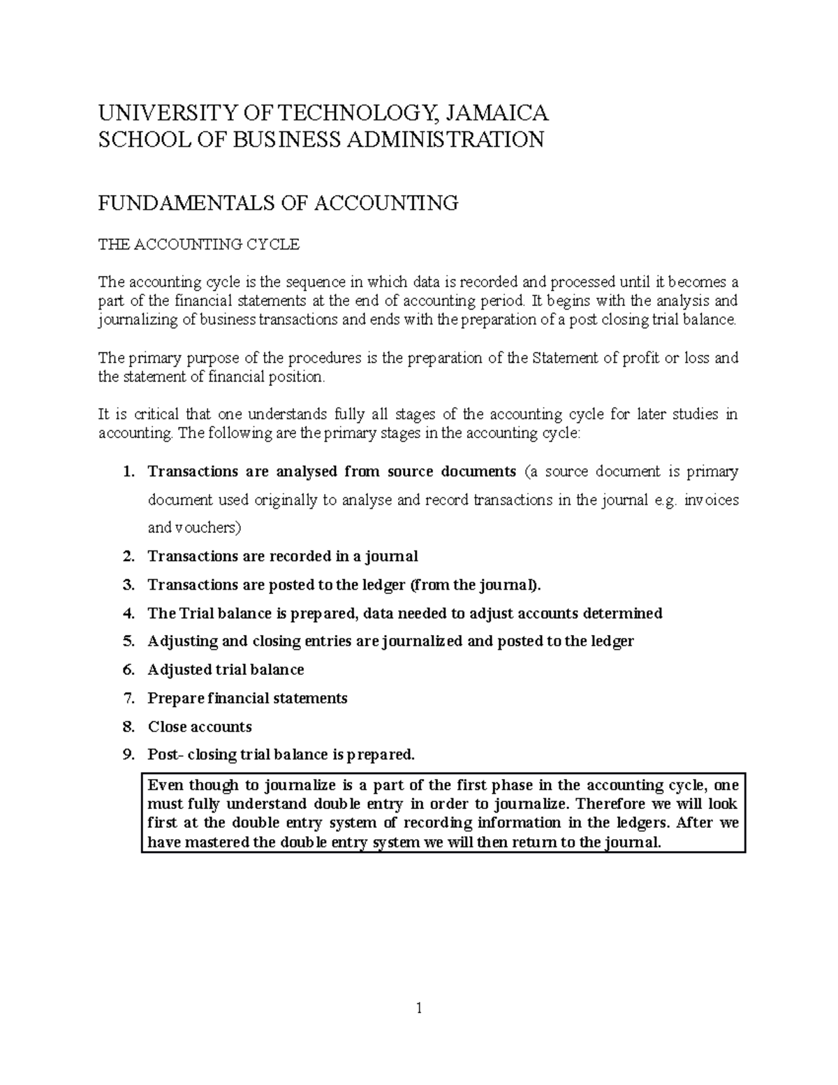 Use of Double Entry and Accounting Systems (2) UNIVERSITY OF