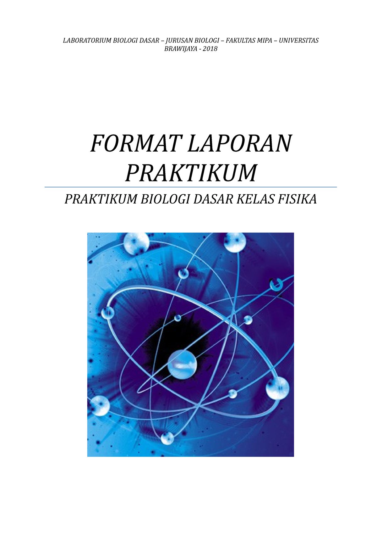 Format Laporan Praktikum Biodas Fisika Ganjil 2018 4 1 - LABORATORIUM ...