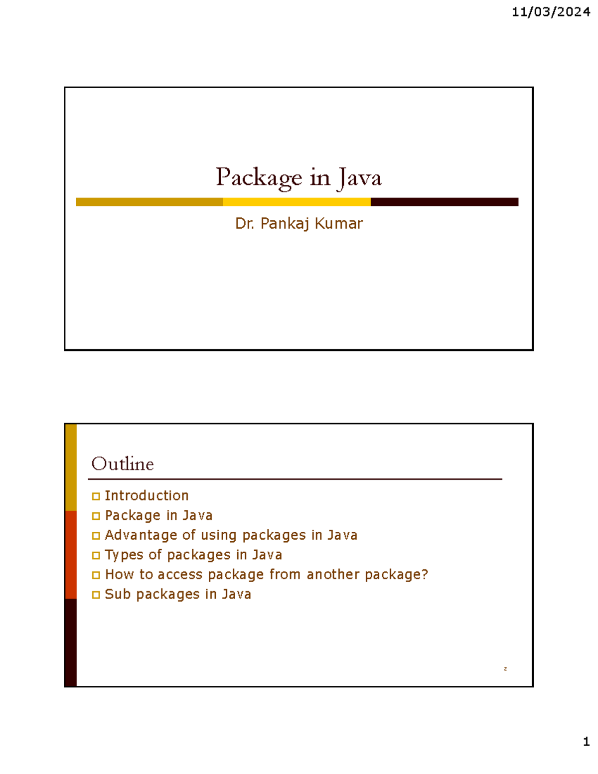 Microsoft Power Point - 1.08. - Package - Package in Java Dr. Pankaj ...