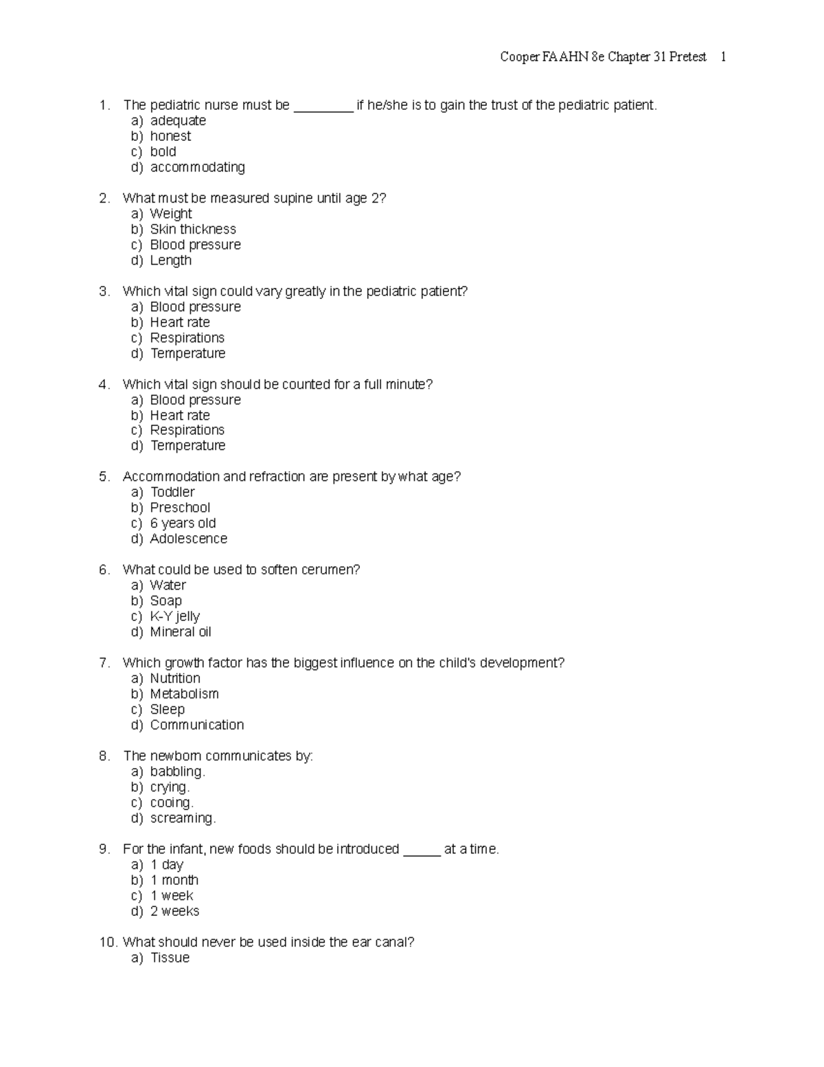 Chapter 031 - Cooper FAAHN 8e Chapter 31 Pretest 1 The Pediatric Nurse ...