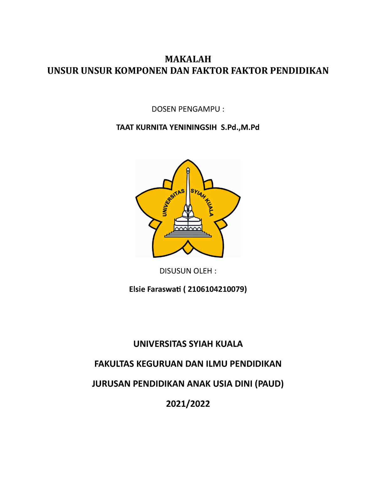 Makalah Fungsi Pendidikan - MAKALAH UNSUR UNSUR KOMPONEN DAN FAKTOR ...