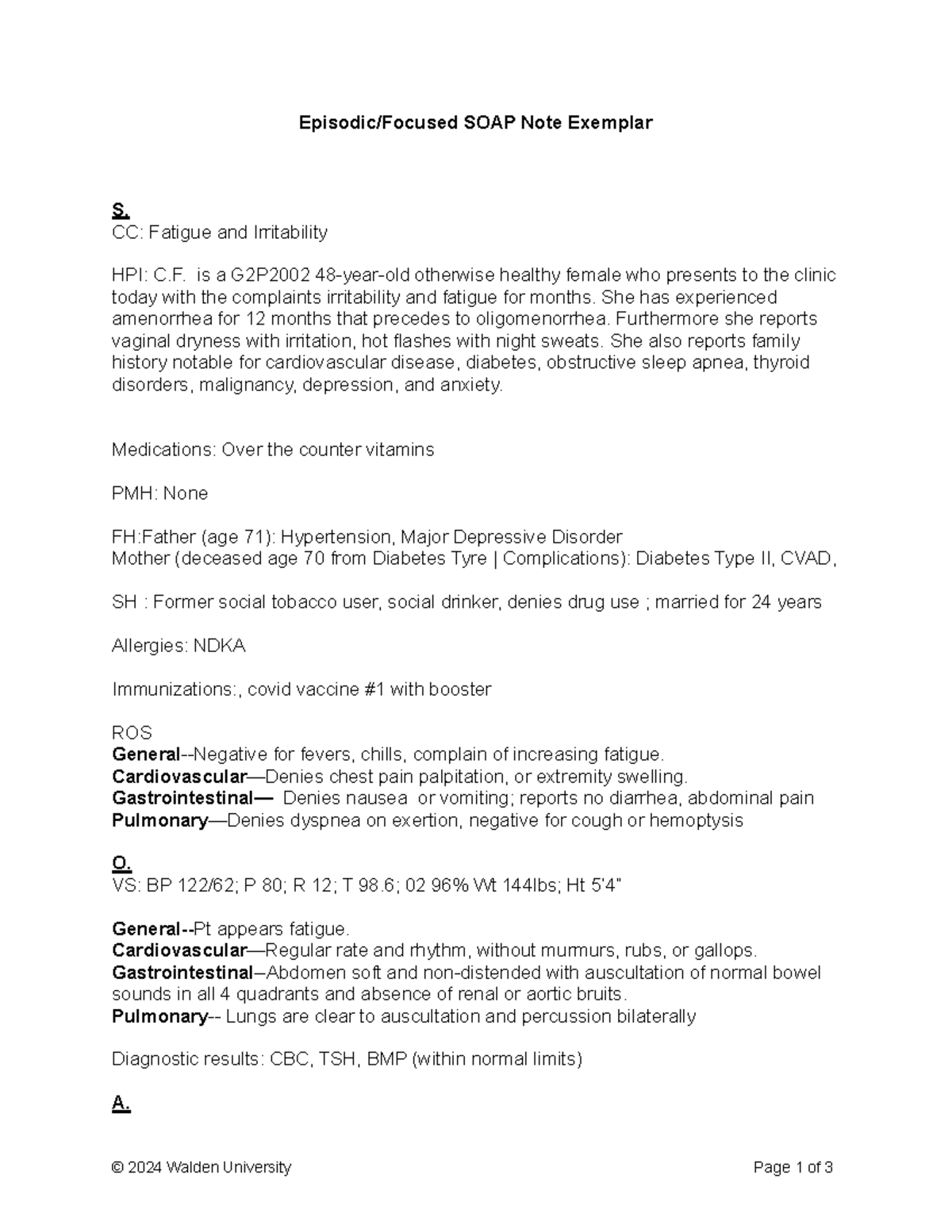 NURS 6512 Week10 - Episodic/Focused SOAP Note Exemplar S. CC: Fatigue ...