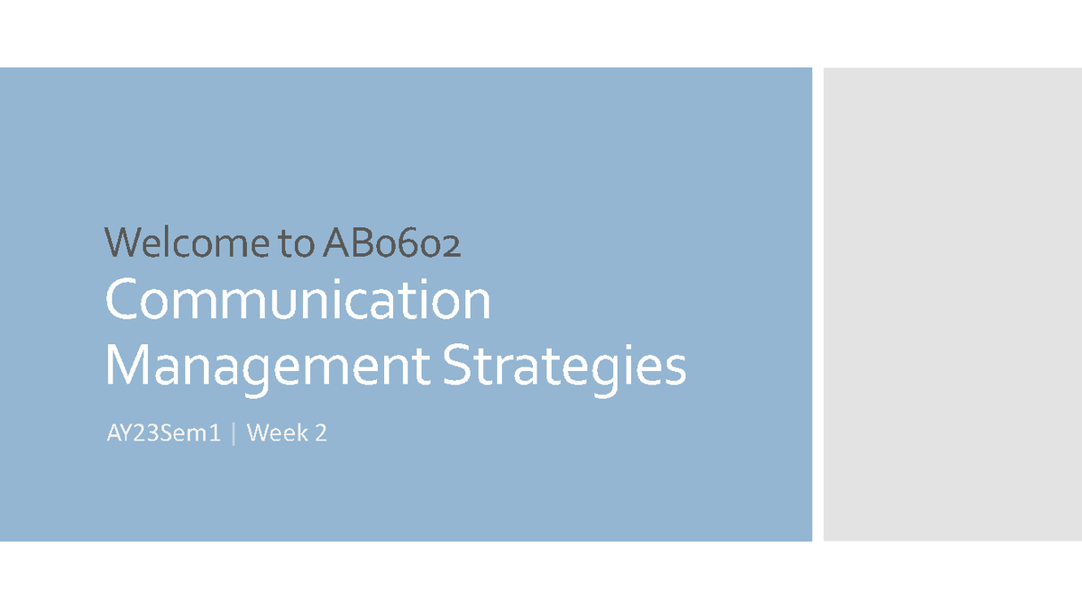 AB0602 AY23Sem1 W2 - Lecture Notes - Welcome to AB Communication ...