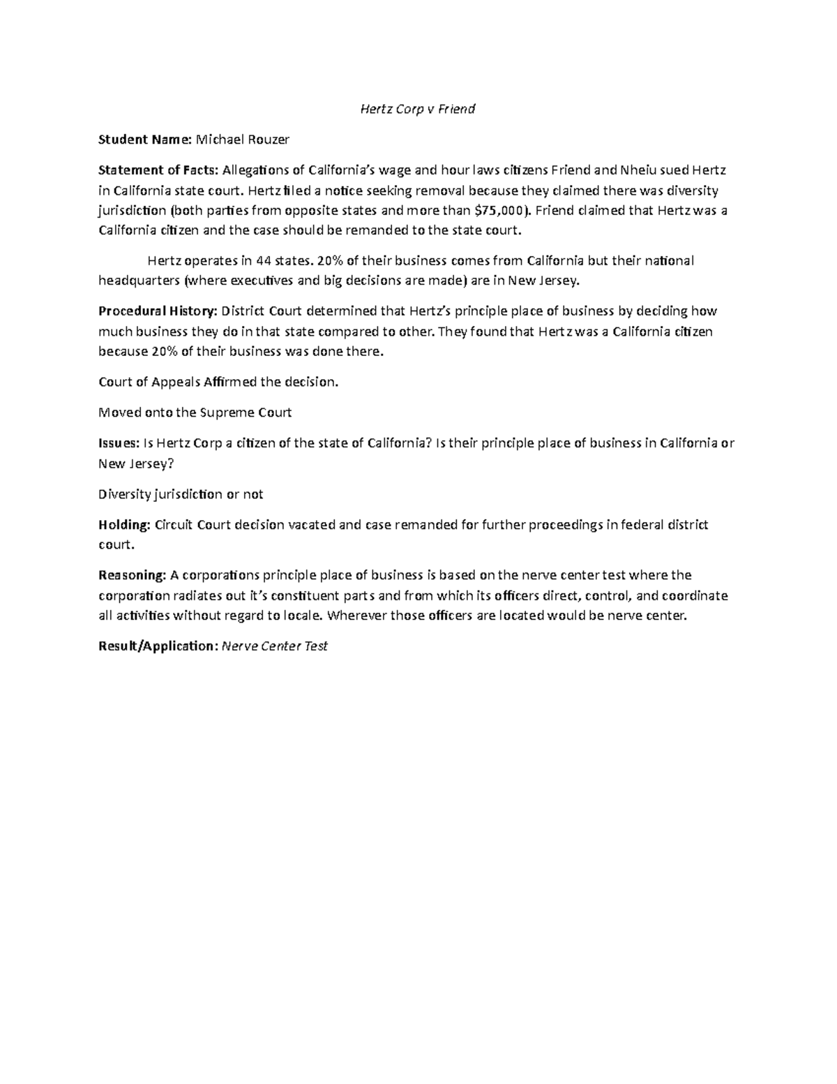 Hertz CORP v Friend - Case - Hertz Corp v Friend Student Name: Michael ...