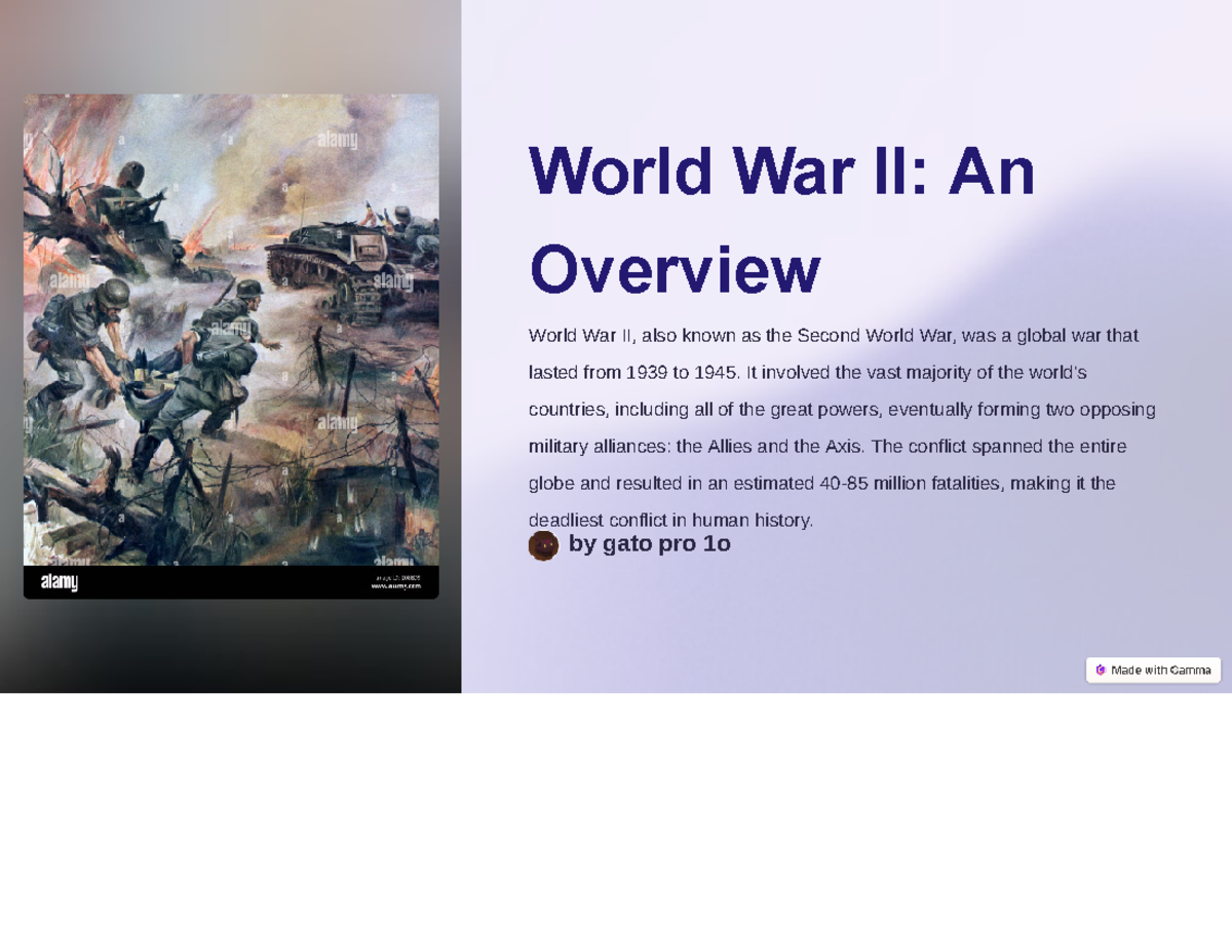 World War II An Overview - World War II: An Overview World War II, also ...