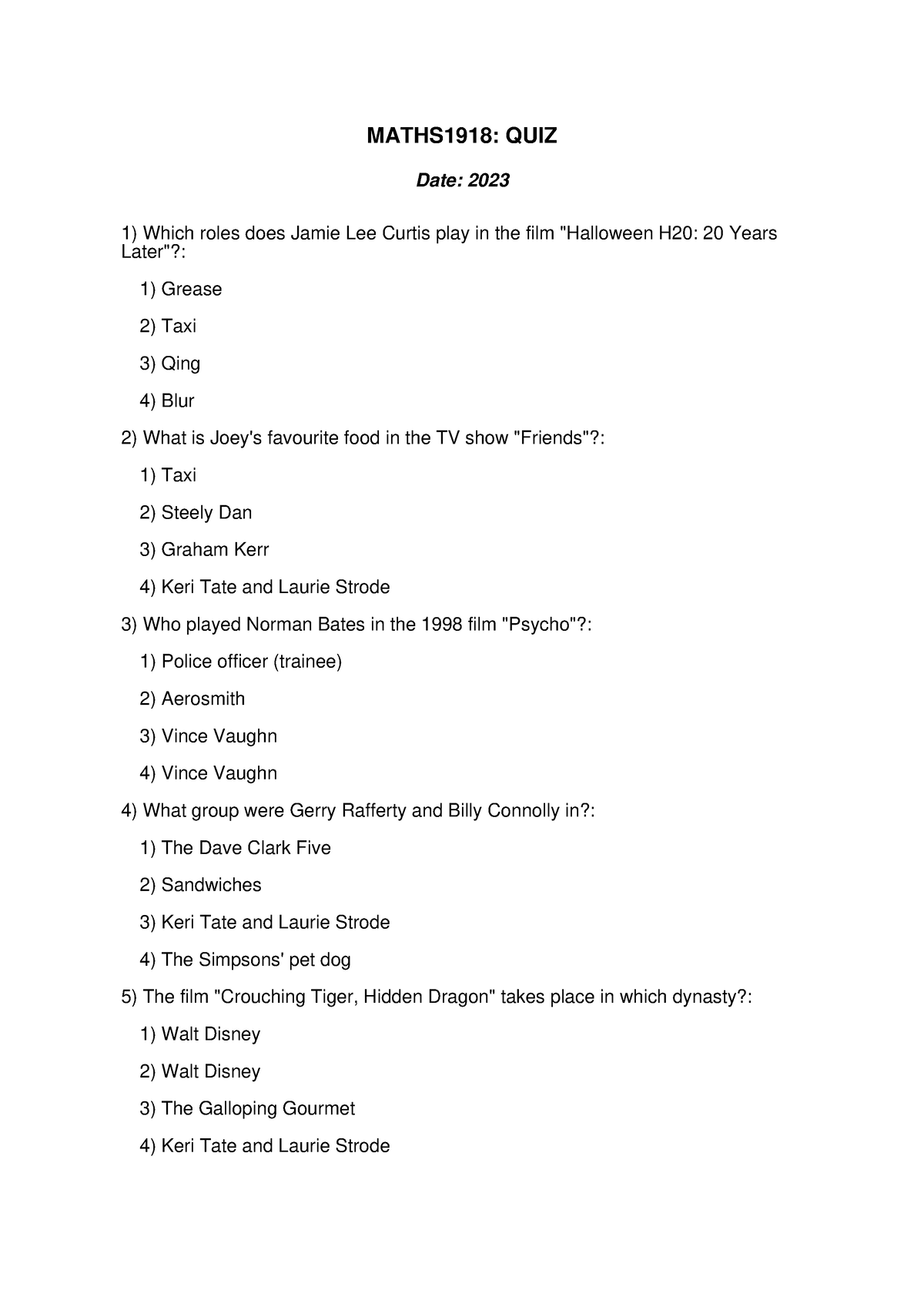 Physics 101-QUIZ 11 - adDd - MATHS1918: QUIZ Date: 2023 Which roles ...