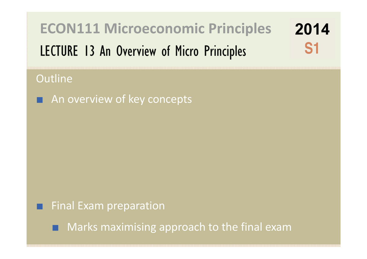 Summary - Lecture Week 1-12 - Final Exam Tips - ECON111 Microeconomic ...