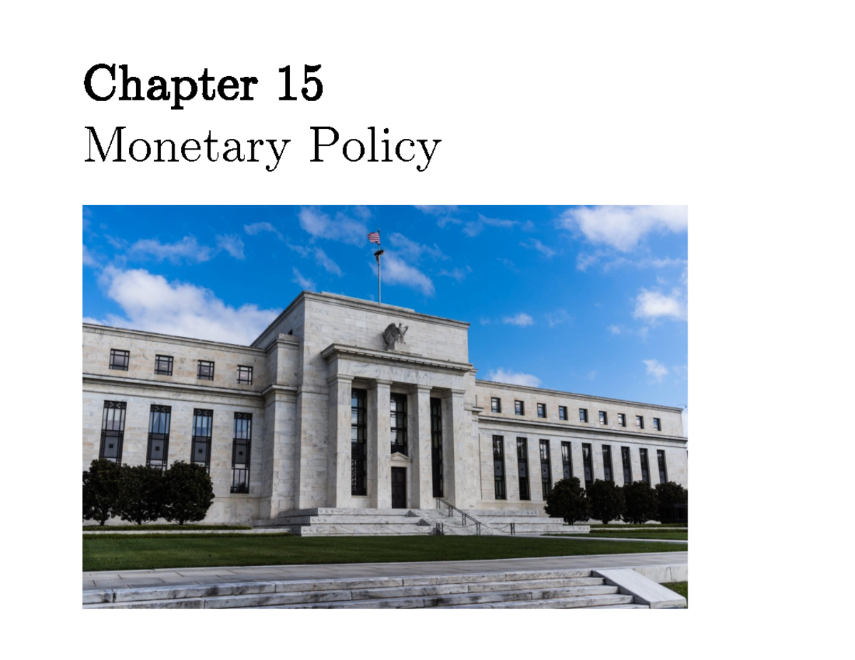 15 Monetary Policy - Macroeconomics Chapter 15 Monetary Policy The ...