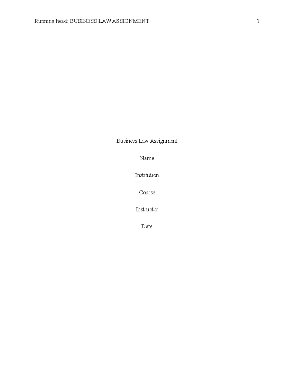 Bussiness Law - Running head: BUSINESS LAW ASSIGNMENT 1 Business Law ...