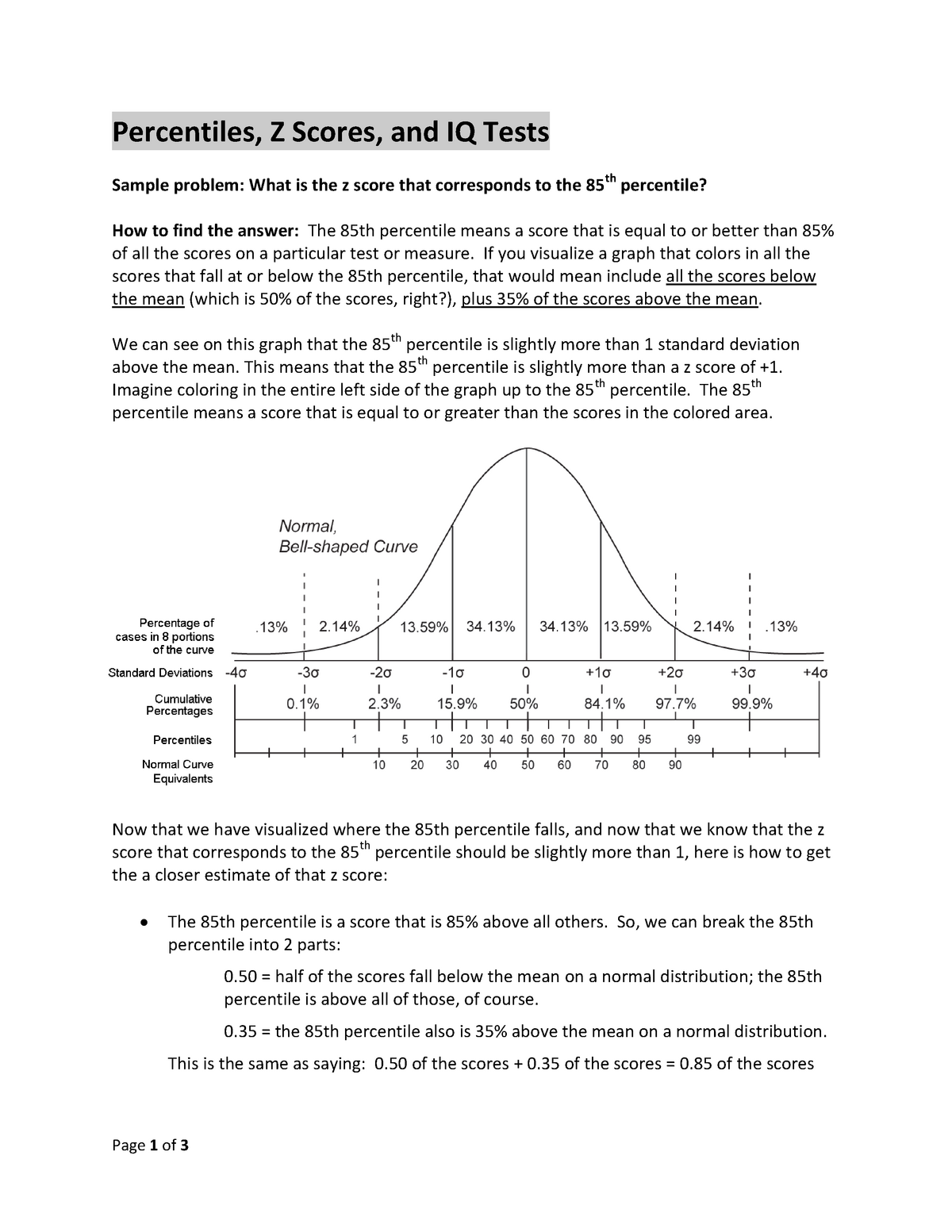 Percentile to z score procedure Percentiles Scores and IQ Tests Sample