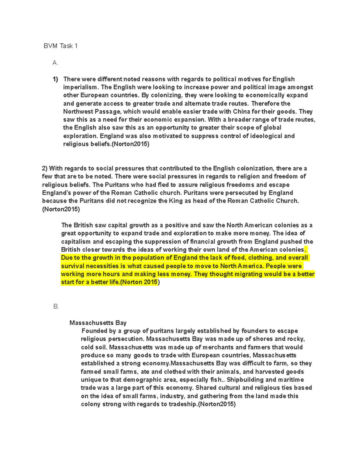 History Task 1 - Task 1 - BVM Task 1 A. There were different noted ...