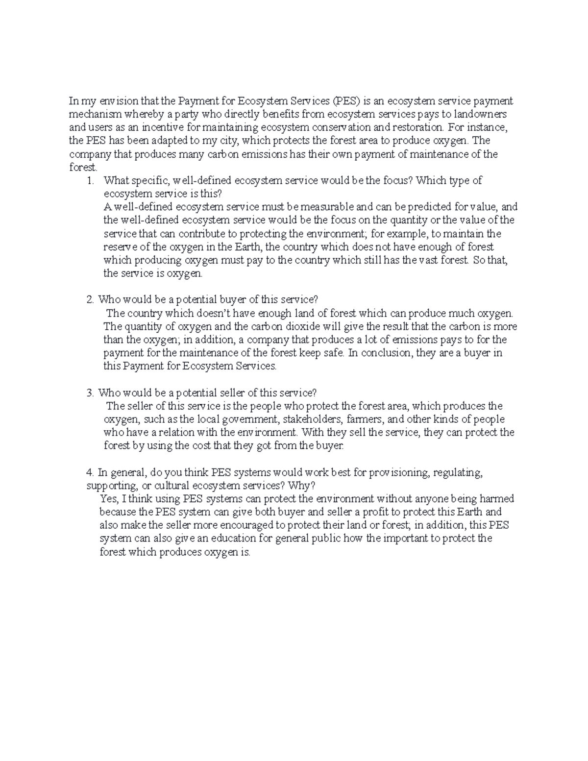 Payment for Ecosystem Services - For instance, the PES has been adapted ...