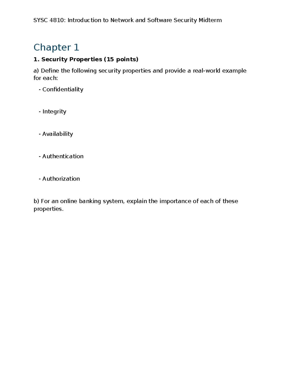 SYSC4810 Midterm Review - Chapter 1 Security Properties (15 points) a ...
