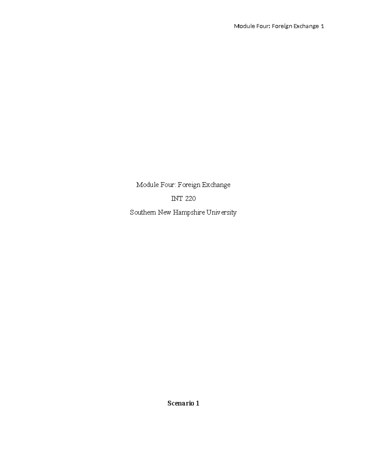 Int 220 Module Four Assignment Module Four Foreign Exchange Int 220 Southern New Hampshire Int 220 Module Four Assignment Module Four Foreign Exchange Int 220 Southern New Hampshire