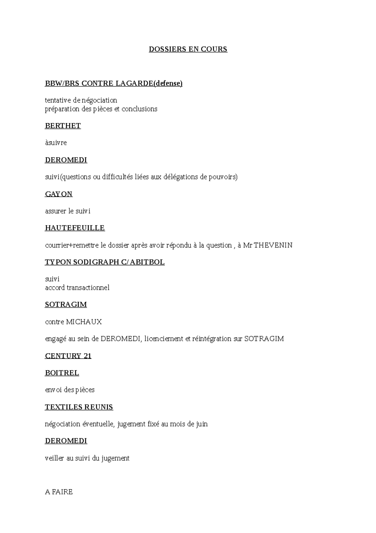 MEMO résumé pour le conseil de prud'homme DOSSIERS EN COURS BBW/BRS