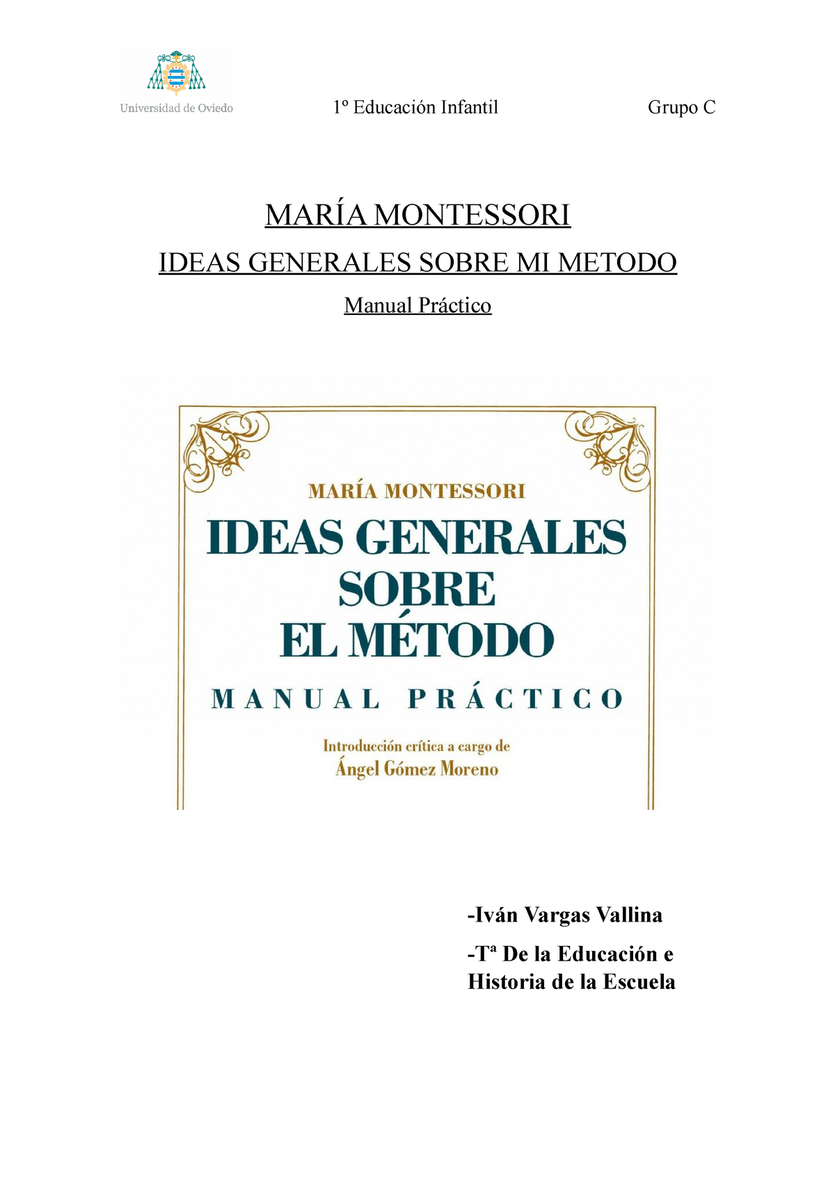 LIBRO IDEAS GENERALES SOBRE MI MÉTODO - MANUAL PRÁCTICO MONTESSORI