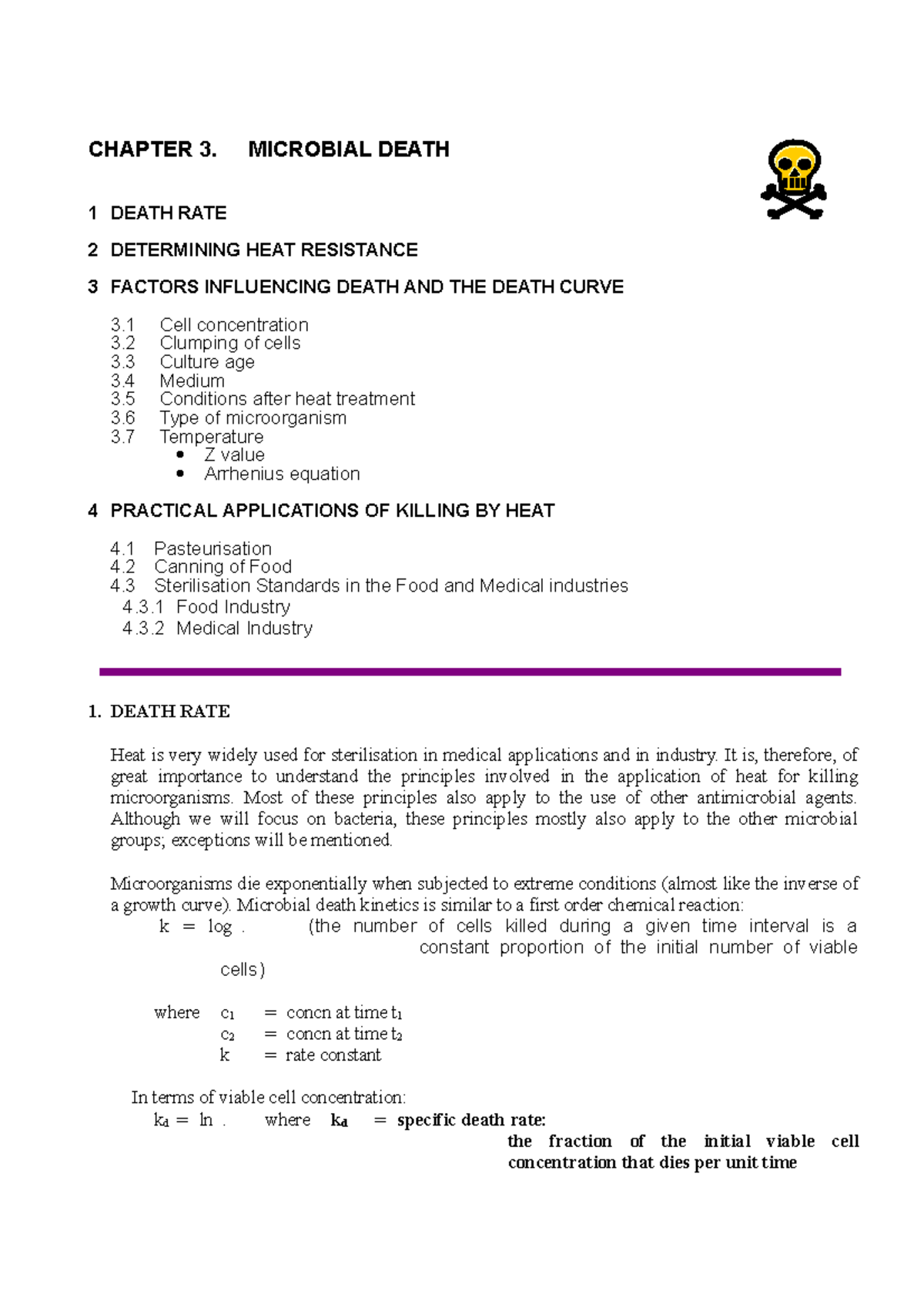 Chapter 3 Microbial Death CHAPTER 3. MICROBIAL DEATH 1 DEATH RATE 2
