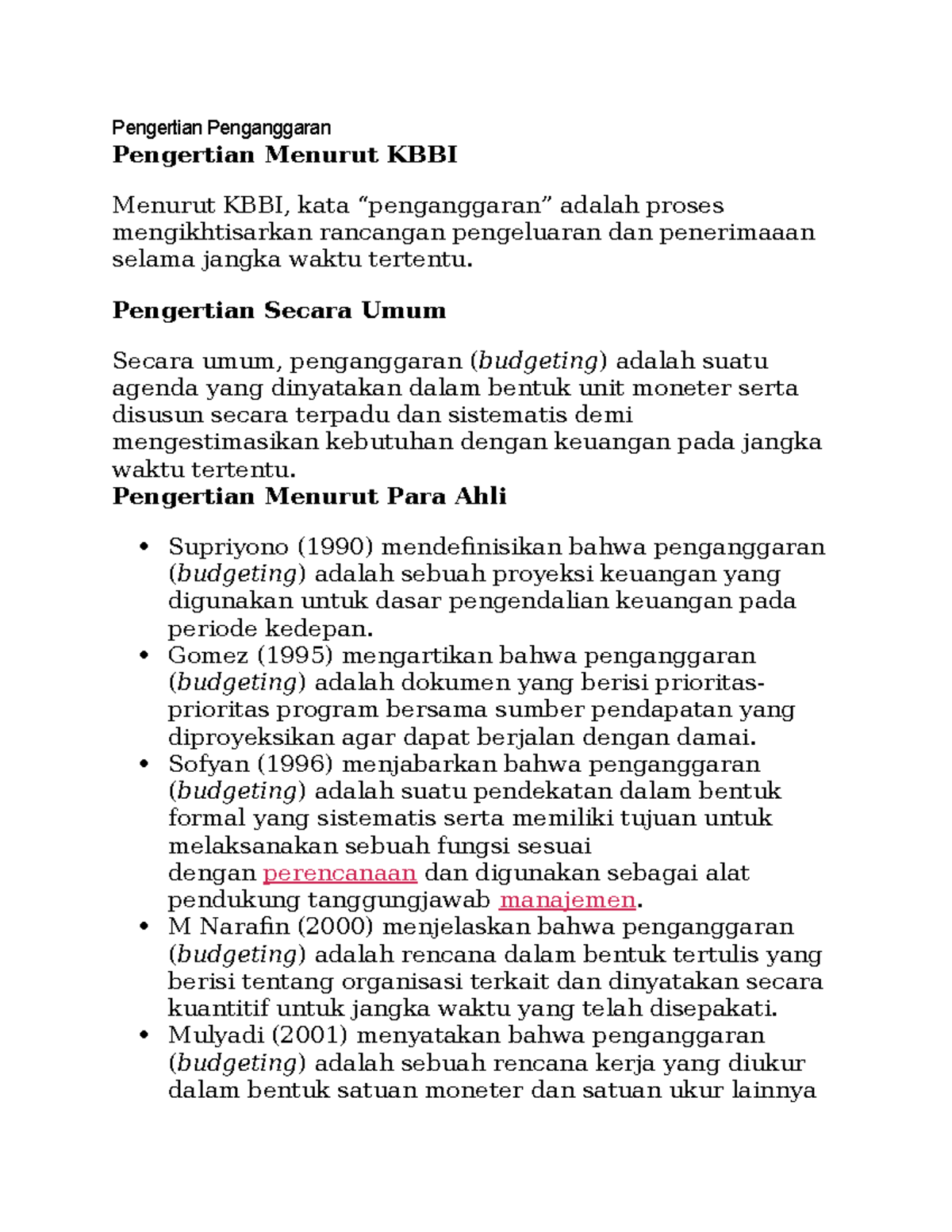 Pengertian penganggaran Pengertian Penganggaran Pengertian Menurut KBBI Menurut KBBI, kata