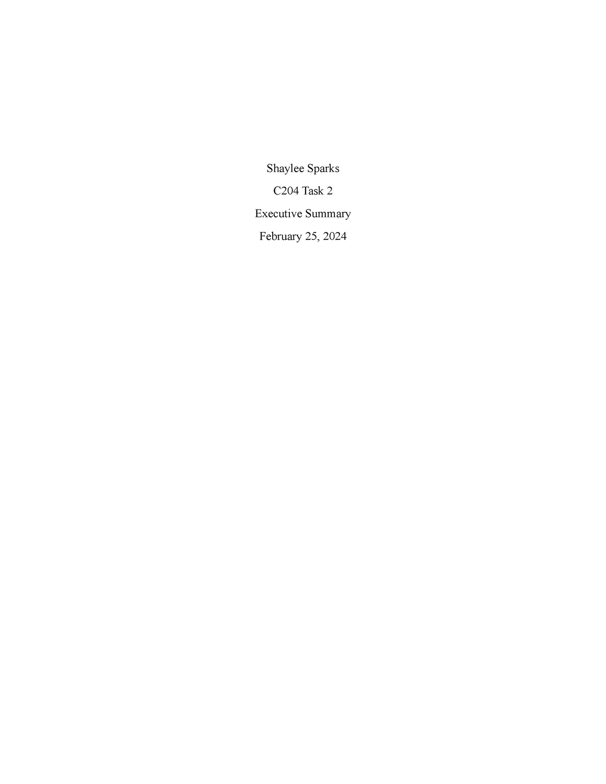 C204 Task 2 Executive Summary - Shaylee Sparks C204 Task 2 Executive ...