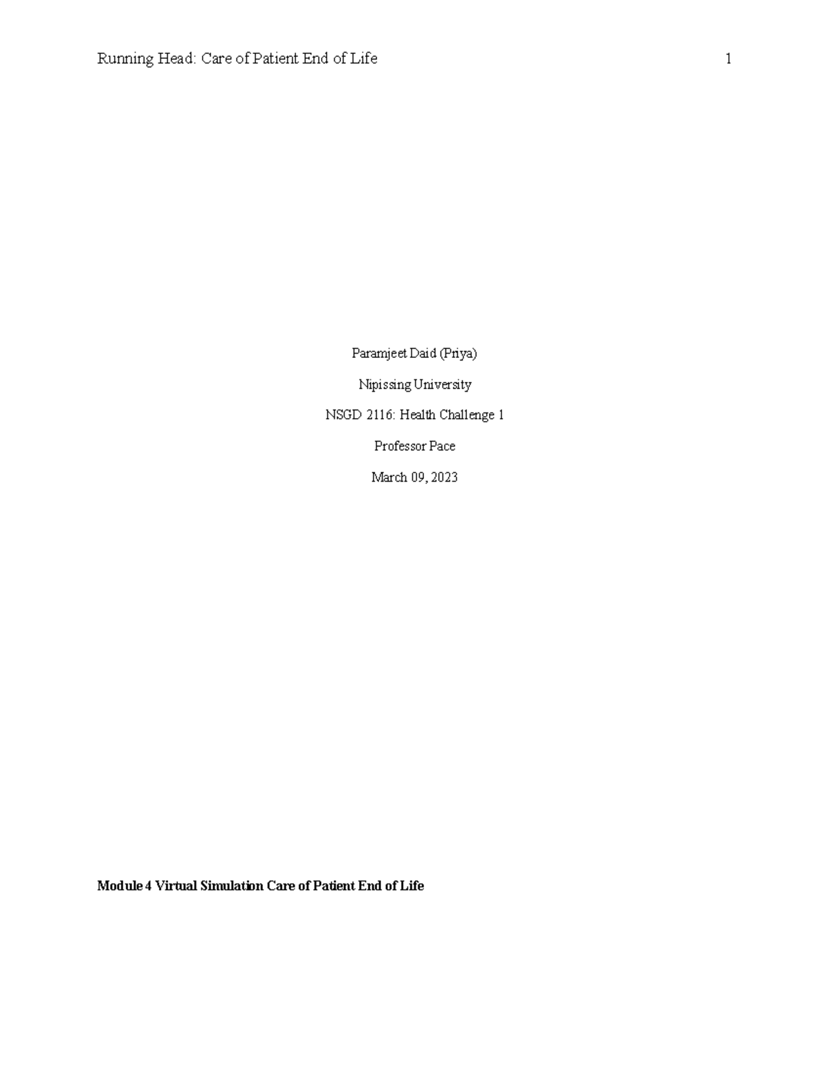 Module 4 final - Health Challenge 1 - Running Head: Care of Patient End ...