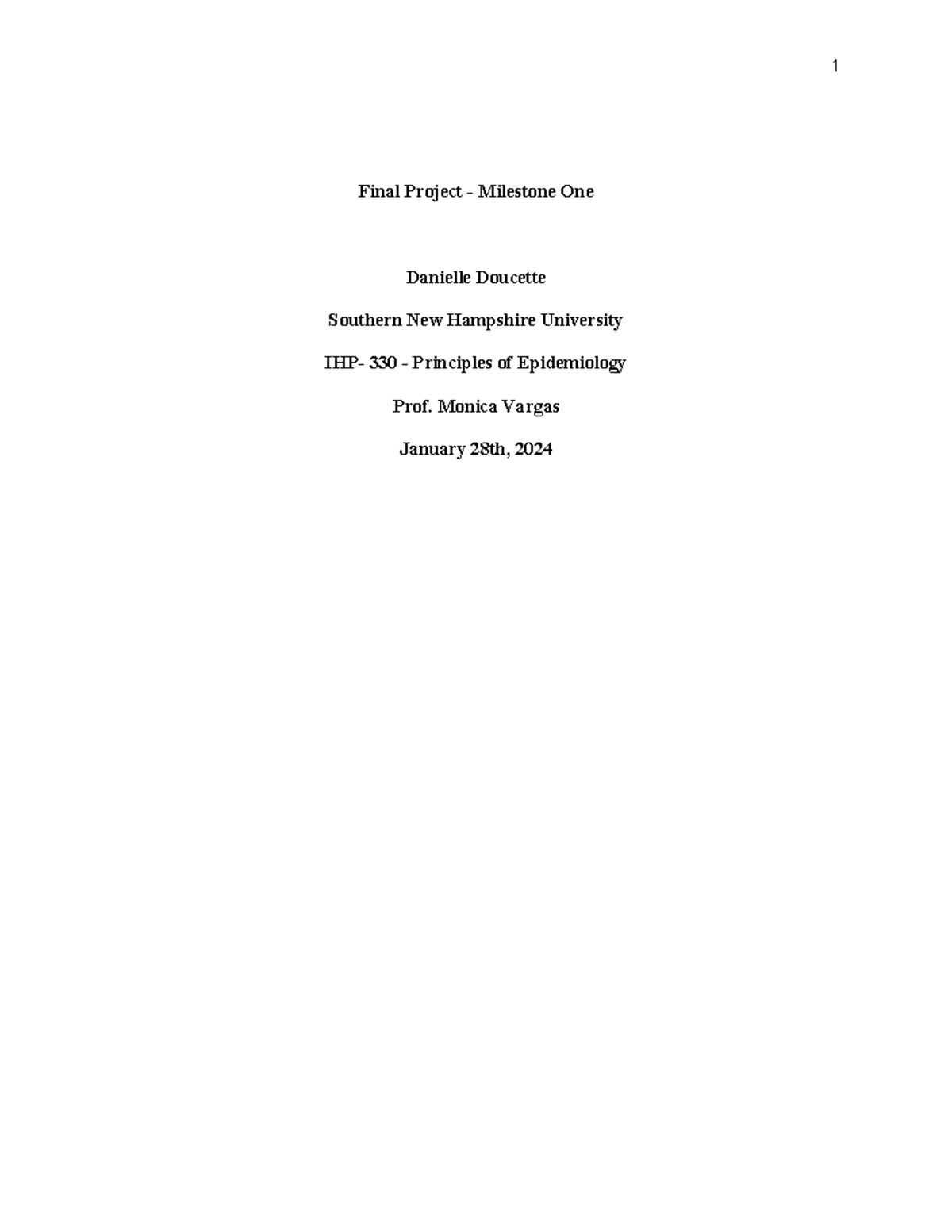 Milestone One Final Project - Final Project - Milestone One Danielle ...