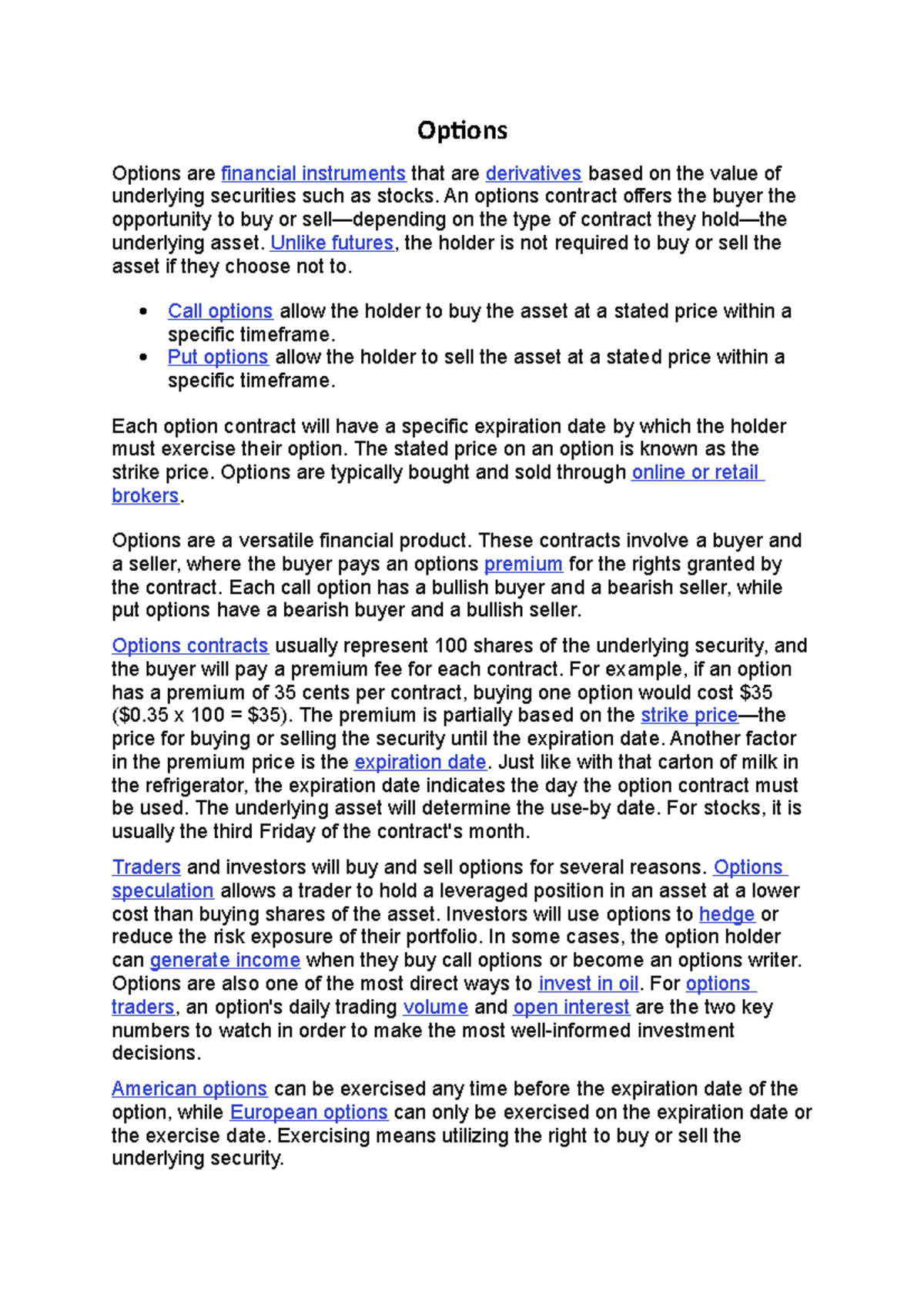 Options - Options Options are financial instruments that are ...