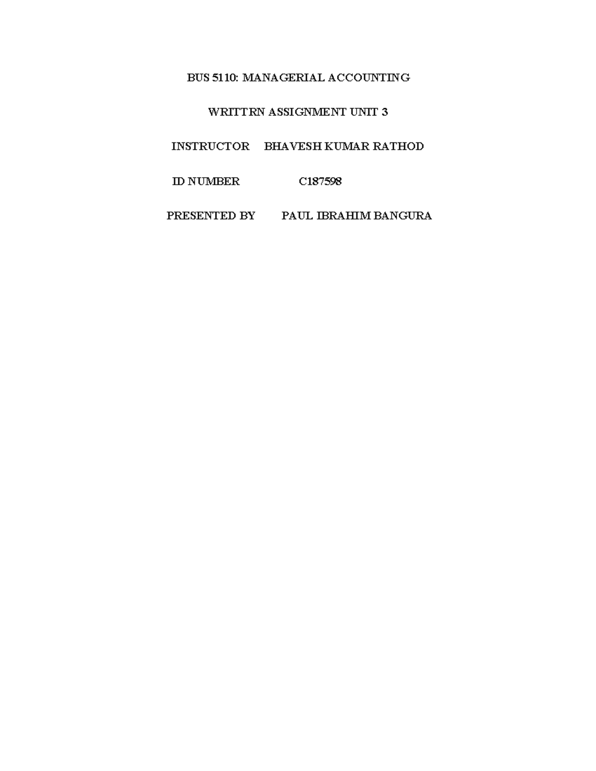 Written Assignment 6 - alll - BUS 5110: MANAGERIAL ACCOUNTING WRITTRN ...
