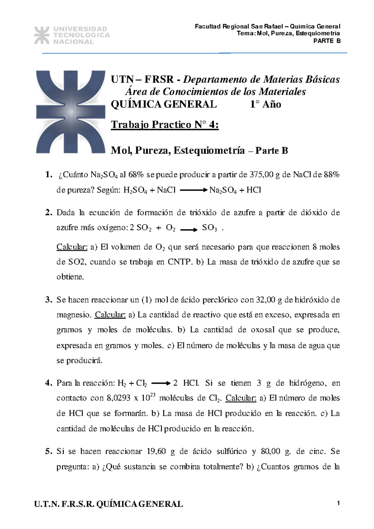 TP 3 Mol, Pureza, Estequiometría - Parte B - PARTE B UTN – FRSR ...