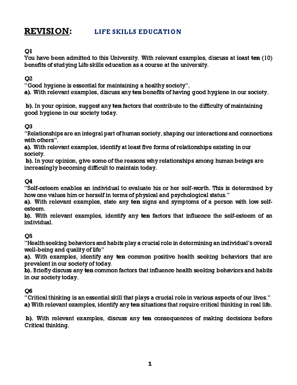 REV4-LIFE Skills - 1 REVISION: LIFE SKILLS EDUCATION Q 1 You have been ...