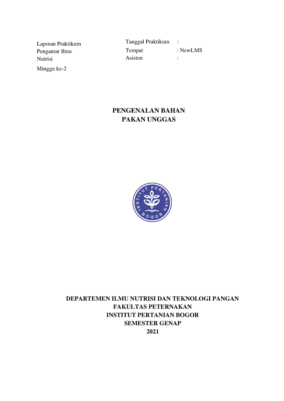 Laporan Praktikum Pengantar Ilmu Nutrisi Pertemuan Ke-2 - Laporan ...