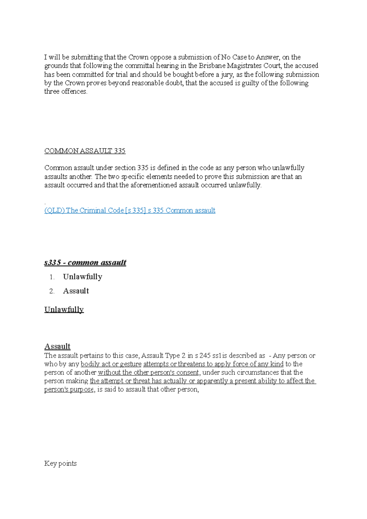 Advocacy excercise I will be submitting that the Crown oppose a