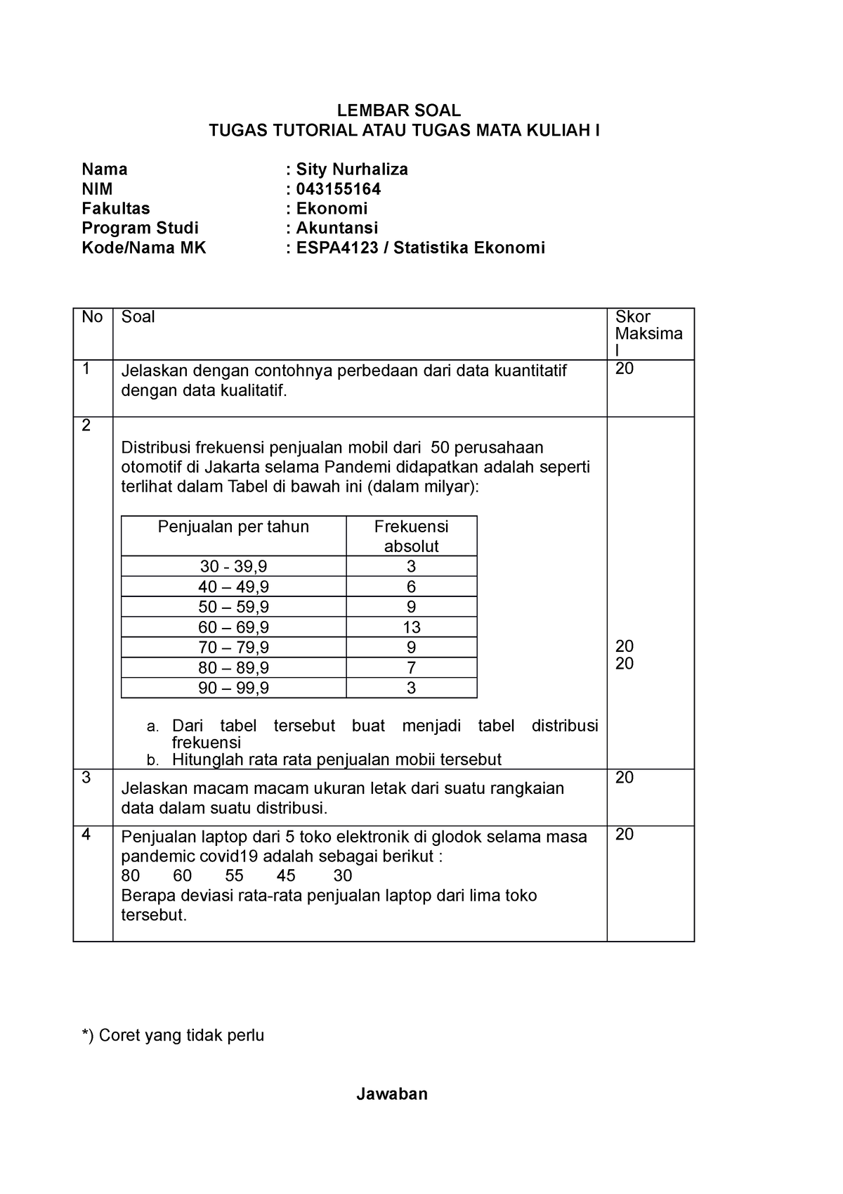 ESPA4123 Tugas 1 Statistika Ekonomi - LEMBAR SOAL TUGAS TUTORIAL ATAU ...