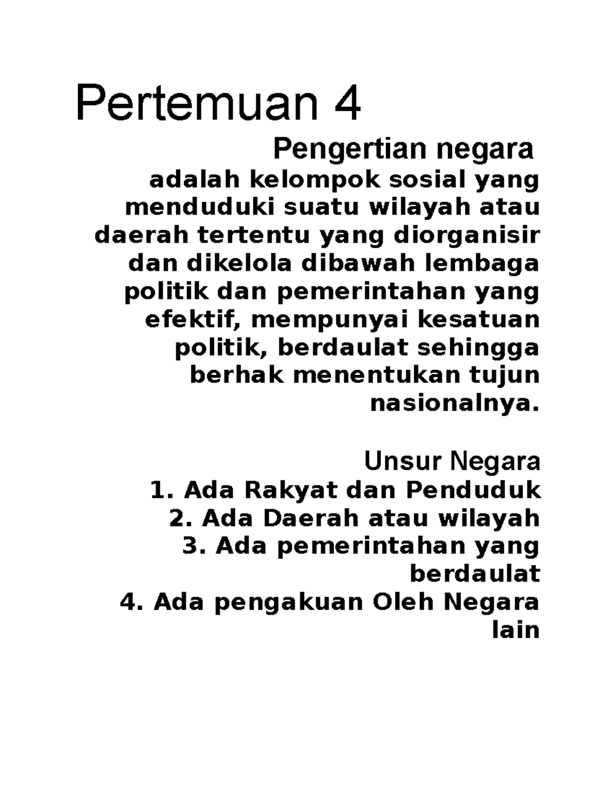Pertemuan 4 - pengertian negara - Pertemuan 4 Pengertian negara adalah
