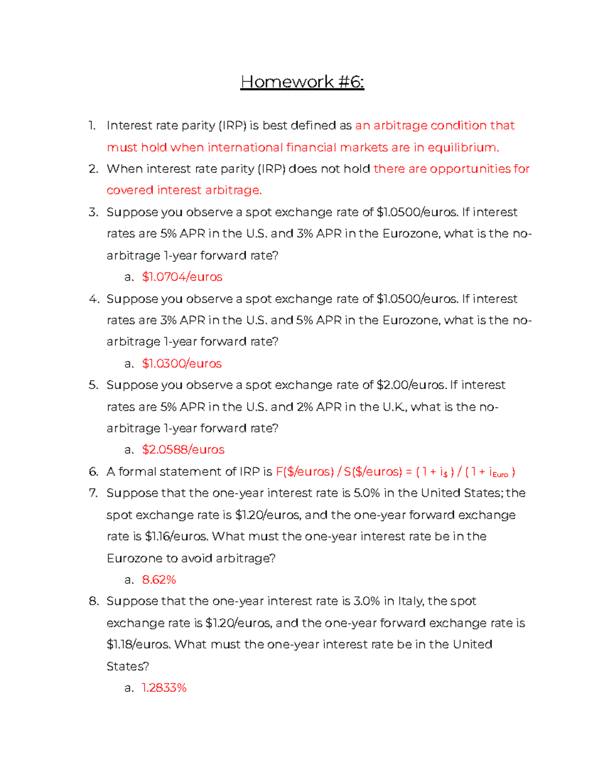 FIN 190 Hw #6 - Question and answer - Homework #6: Interest rate parity ...