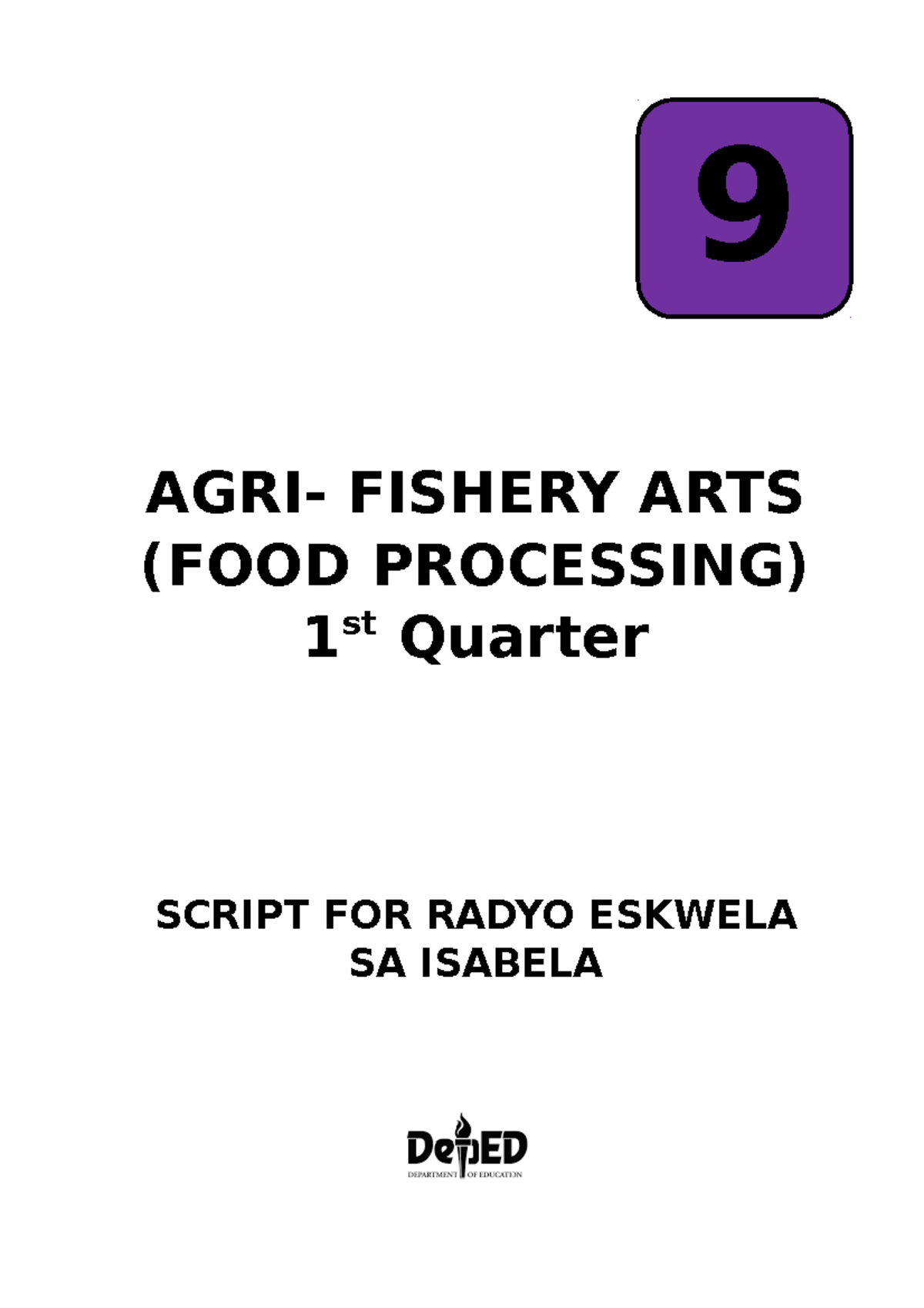 DONE TLE 9 AGRI Fishery ARTS FOOD Processing Quarter 1 WEEK 4 AGRI