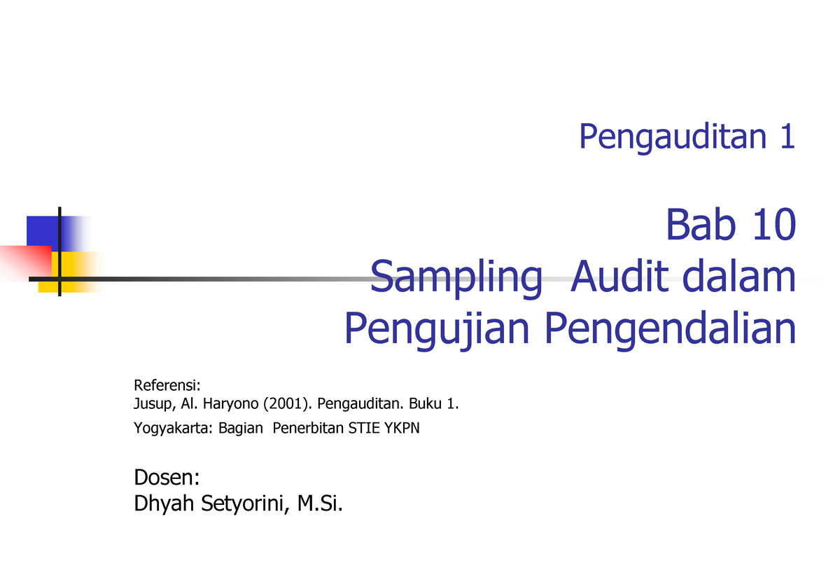 10 - Auditing 1 - Pengauditan 1 Bab 10 Sampling Audit Dalam Pengujian ...