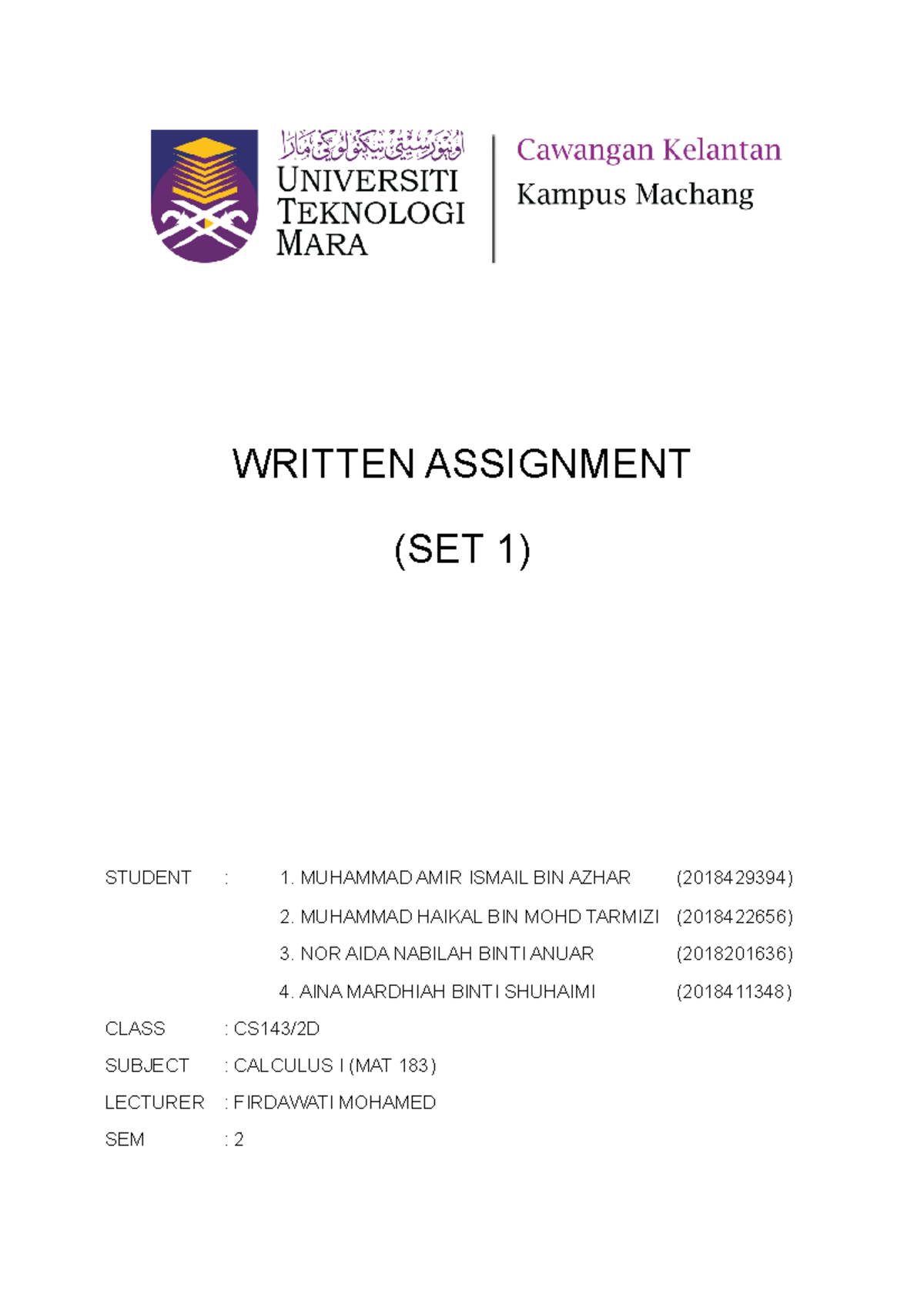 Exam 2020, Answers - WRITTEN ASSIGNMENT (SET 1) STUDENT : 1. MUHAMMAD ...