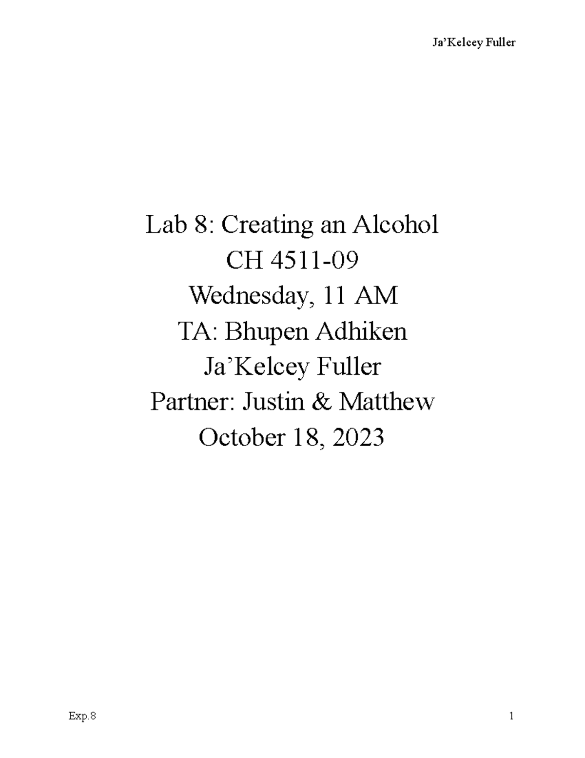 Creating an Alcohol lab report Lab 8 Creating an Alcohol CH 4511