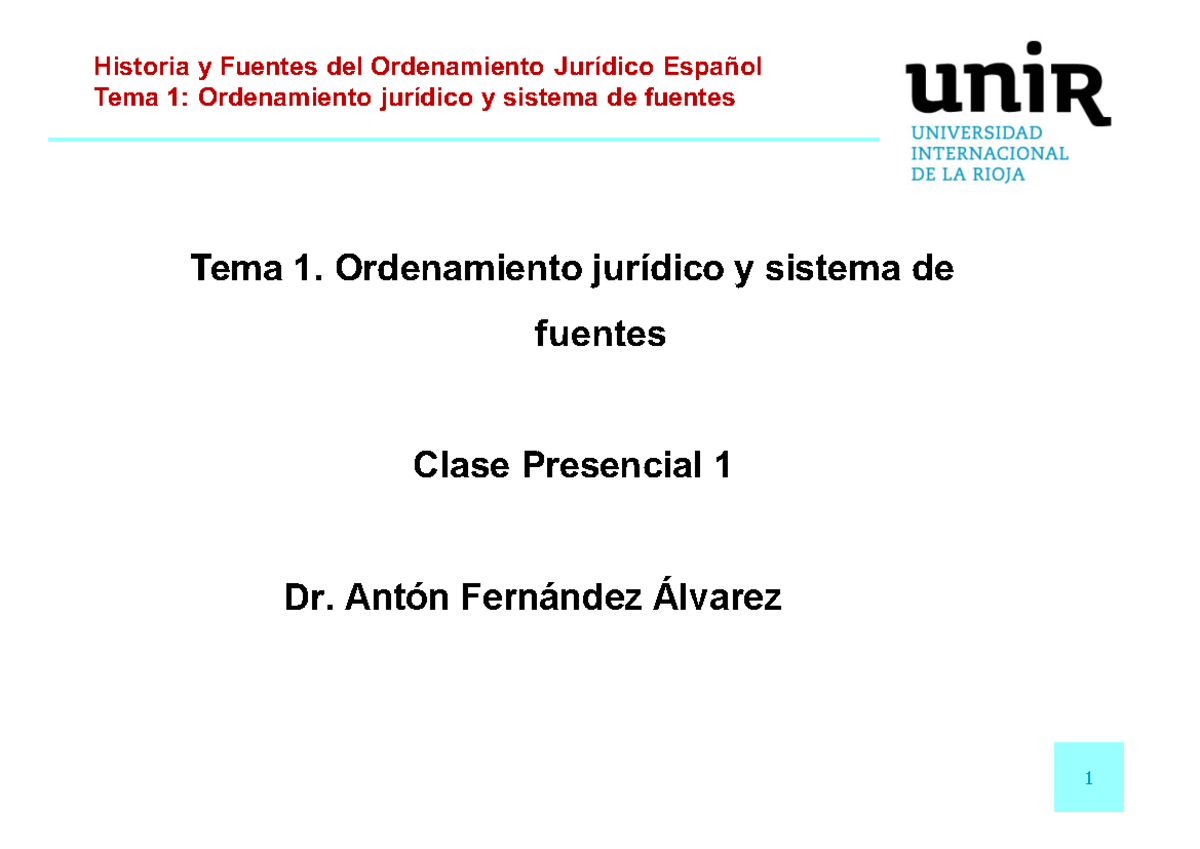 Tema 1.1 (Slides) - Fundamentos Del Ordenamiento Jurídico Español ...