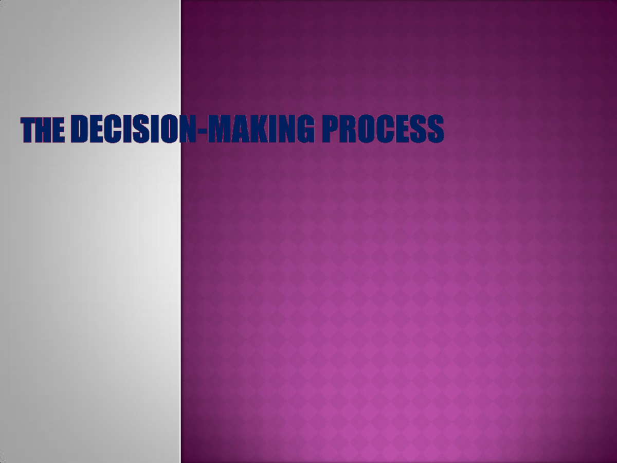 02-Decision-Making - awaw - What is Decision-Making Process? ... is a ...