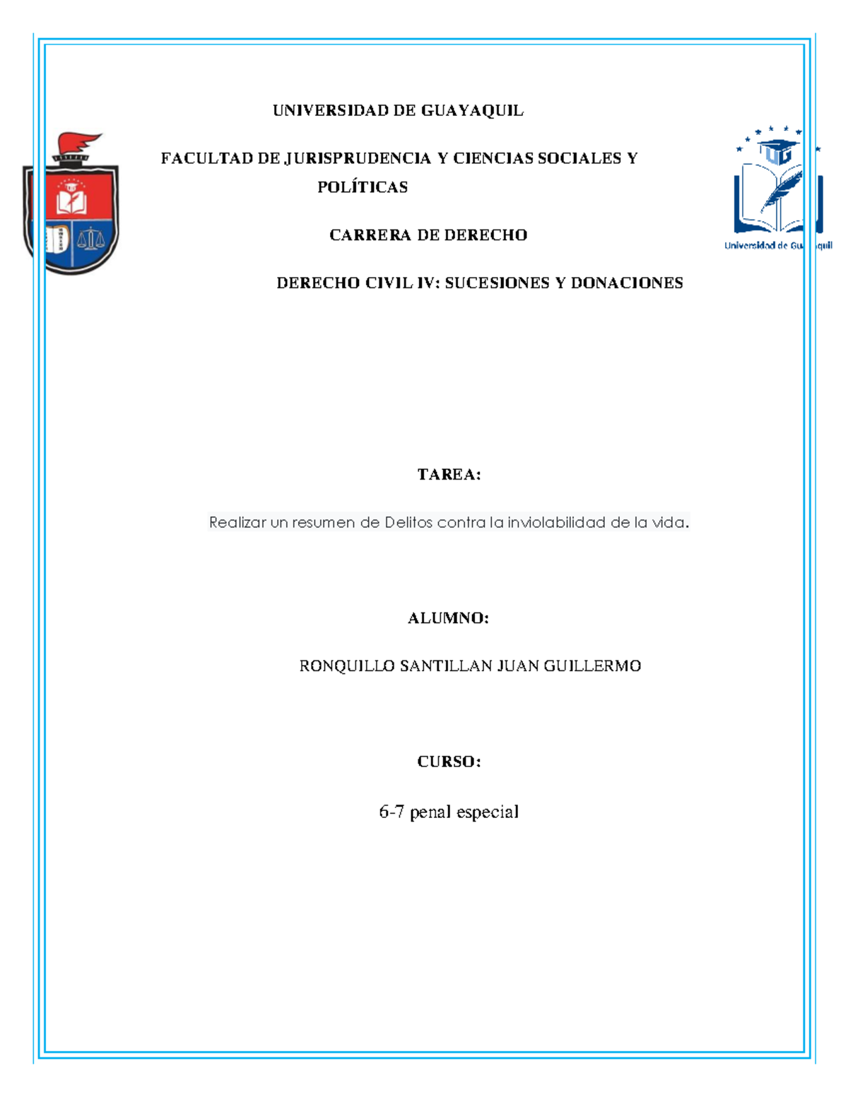 Realizar Un Resumen De Delitos Contra La Inviolabilidad De La Vida Alumno Ronquillo Santillan 3346