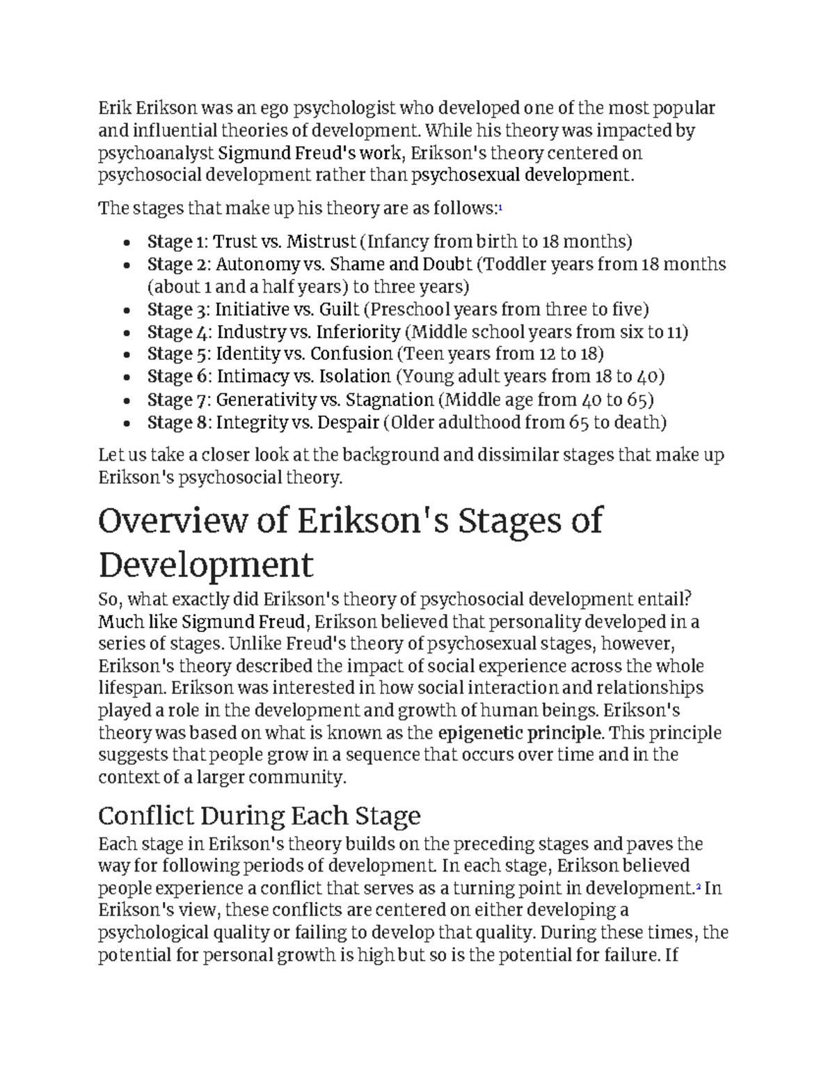 Stage of Development Notes Erik Erikson was an ego psychologist who developed one of the most