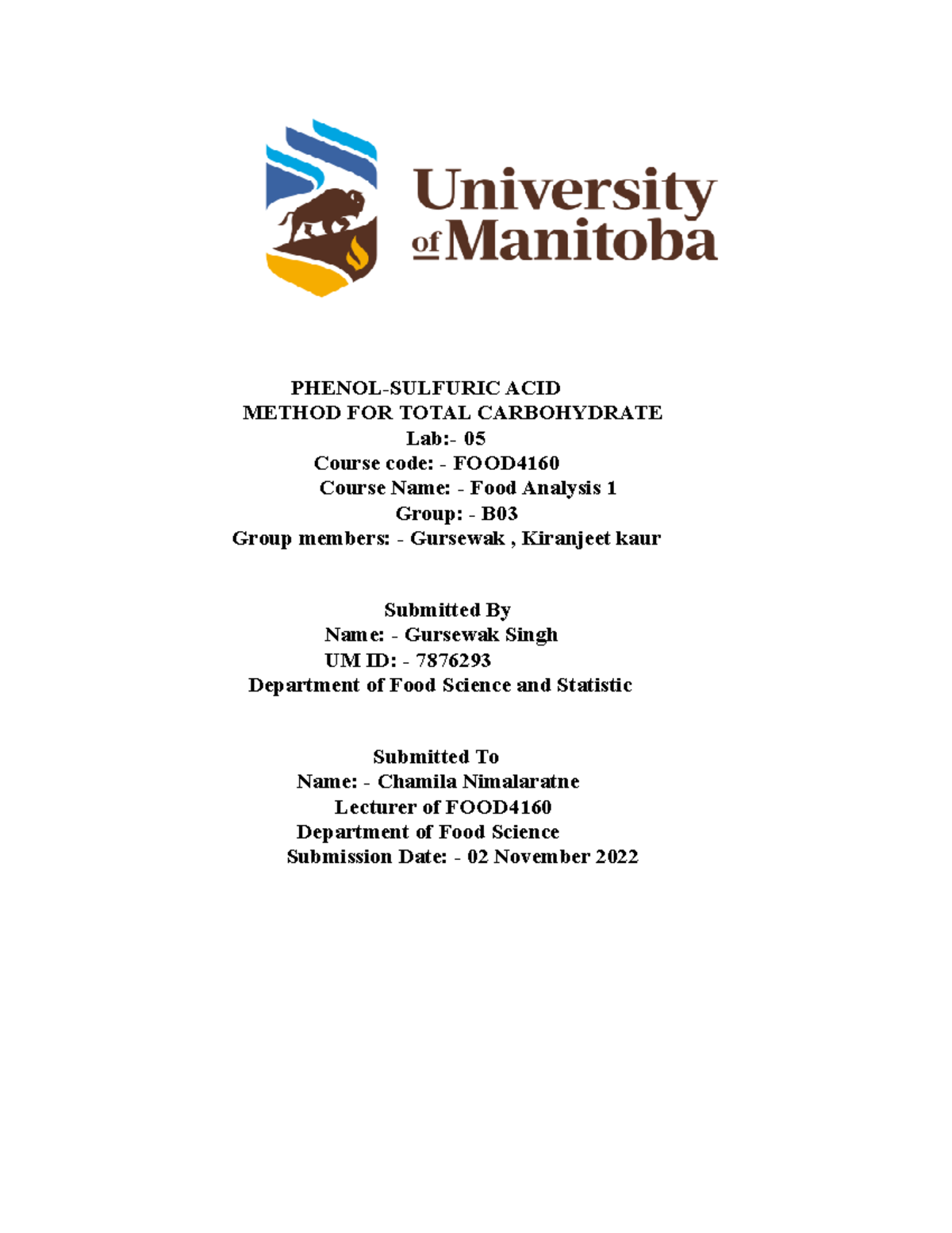 Gursewak Singh Carbohydrates lab PHENOLSULFURIC ACID METHOD FOR