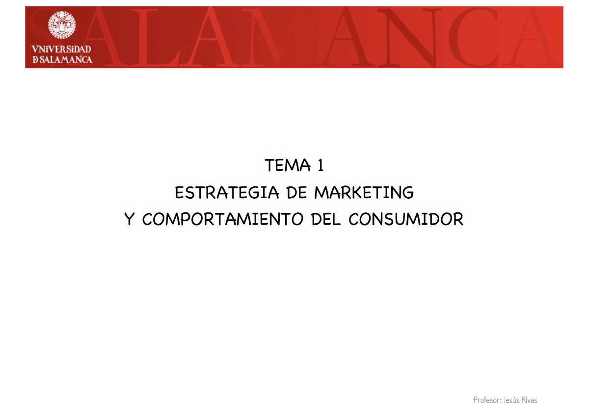 Tema 1. Estrategia DE Marketing Y Comportamiento DEL Consumidor 2020 ...