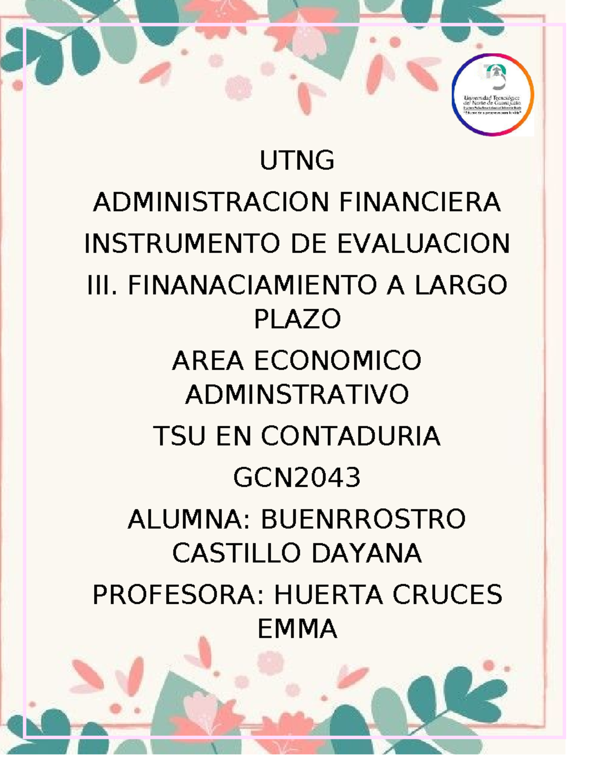 Pract 3 u3 - ADMINISTRACION - UTNG ADMINISTRACION FINANCIERA ...