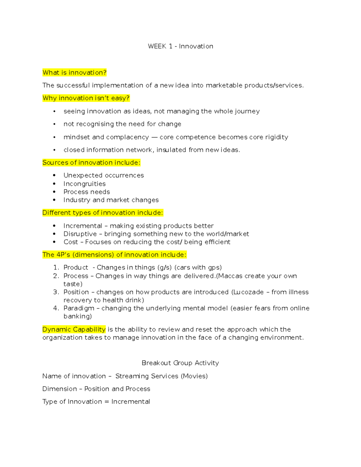 Week 1 Notes - WEEK 1 - Innovation What is innovation? The successful ...