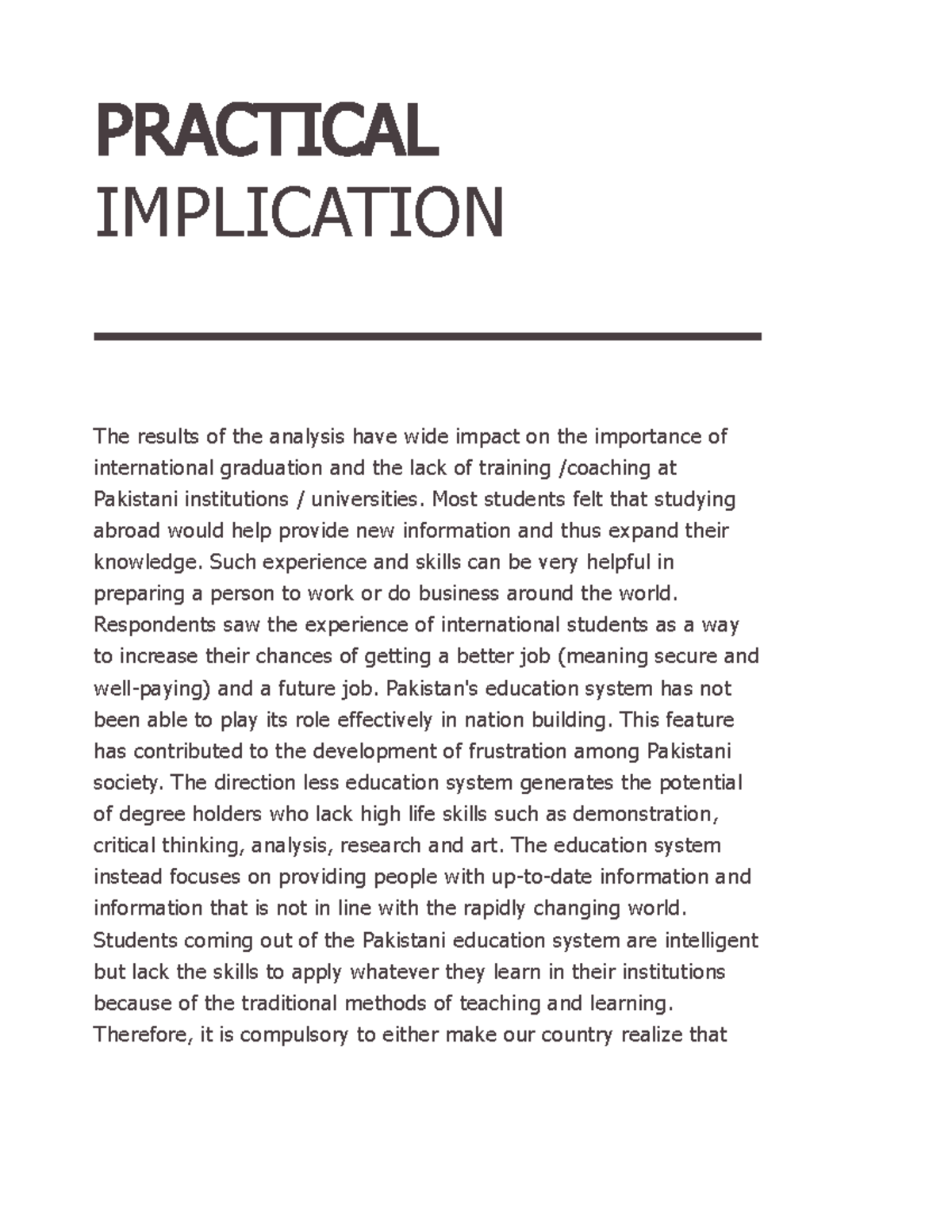 Practical implication 2 - PRACTICAL IMPLICATION The results of the ...